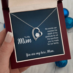To My Mom, You Are My Hero, Mom Forever Love Necklace