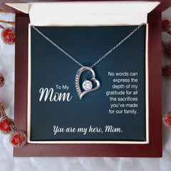 To My Mom, You Are My Hero, Mom Forever Love Necklace