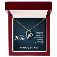 To My Mom, You Are My Hero, Mom Forever Love Necklace