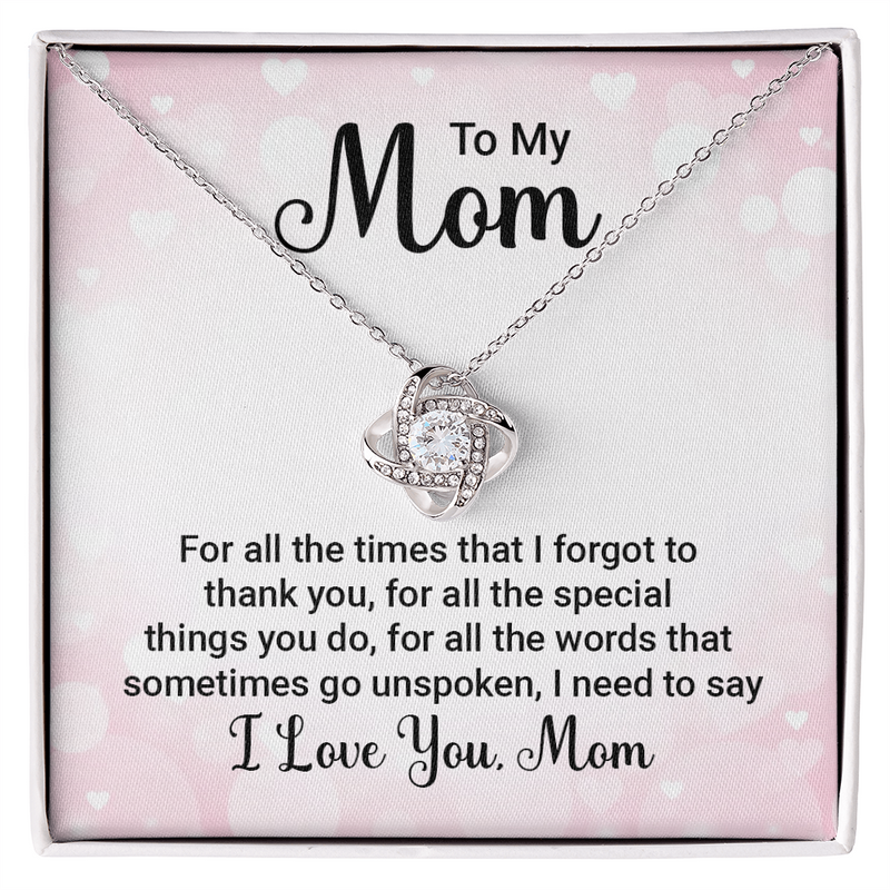 To My Mom, I Love you! Love Knot Necklace
