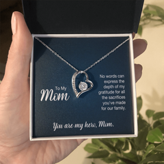 To My Mom, You Are My Hero, Mom Forever Love Necklace